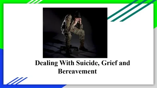 Suicide and Grief slides